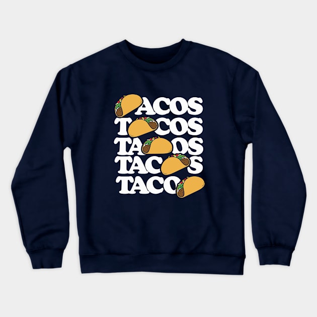 Taco Tuesday Crewneck Sweatshirt by bubbsnugg